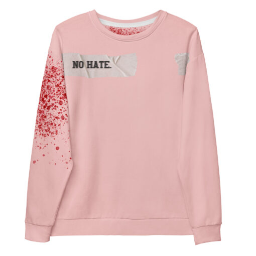 NO HATE Unisex Sweatshirt