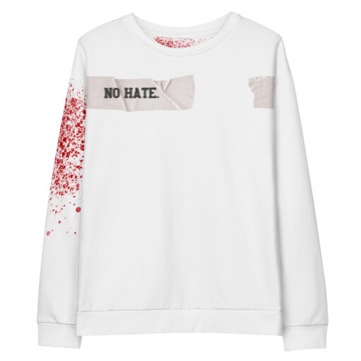 NO HATE Unisex Sweatshirt