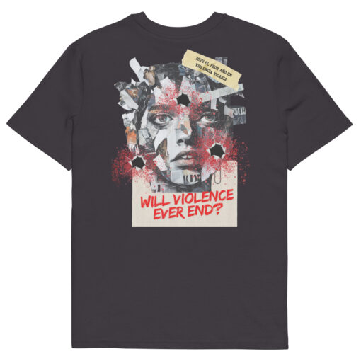WILL VIOLENCE EVER END? Unisex organic cotton t-shirt - Imagen 49