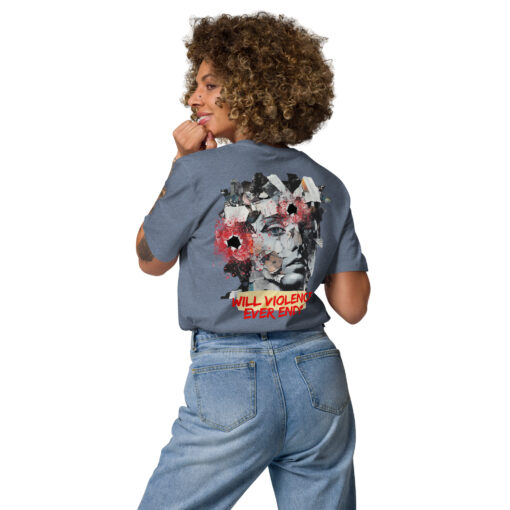 WILL VIOLENCE EVER END? Unisex organic cotton t-shirt - Imagen 42