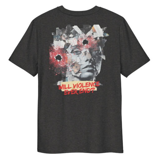 WILL VIOLENCE EVER END? Unisex organic cotton t-shirt - Imagen 19