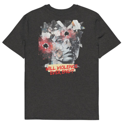 WILL VIOLENCE EVER END? Unisex organic cotton t-shirt - Imagen 107