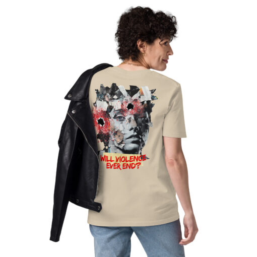 WILL VIOLENCE EVER END? Unisex organic cotton t-shirt - Imagen 51