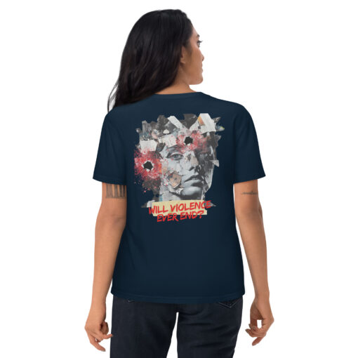 WILL VIOLENCE EVER END? Unisex organic cotton t-shirt - Imagen 2