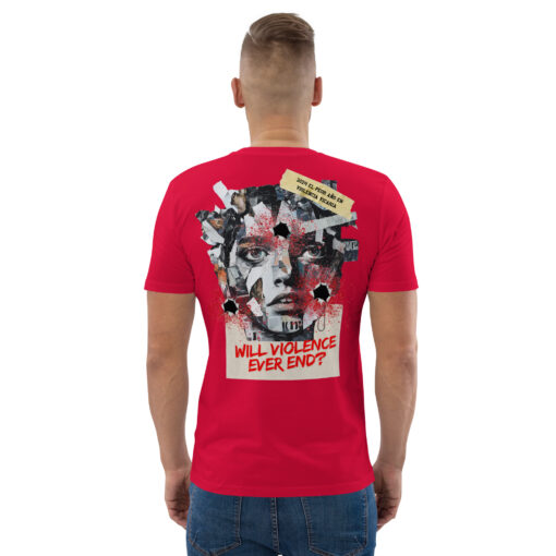 WILL VIOLENCE EVER END? Unisex organic cotton t-shirt - Imagen 24