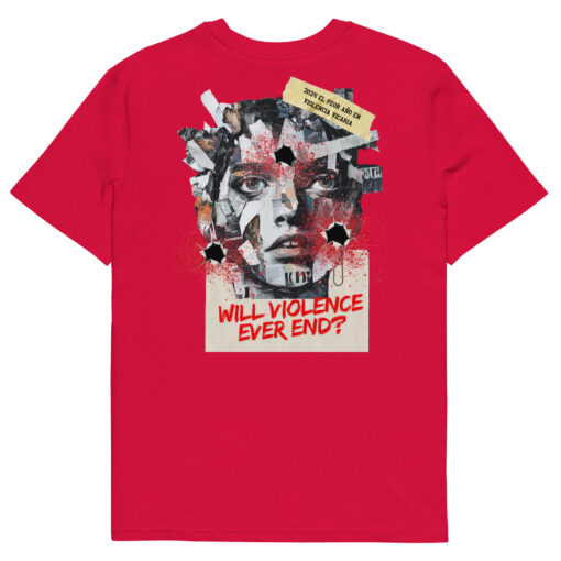 WILL VIOLENCE EVER END? Unisex organic cotton t-shirt - Imagen 51