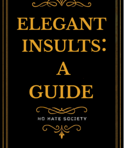 Elegant Insults: A Guide