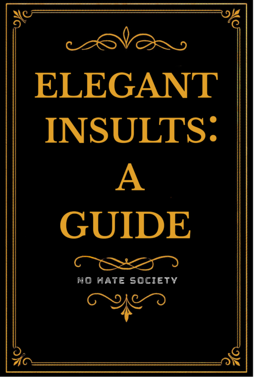 Elegant Insults: A Guide